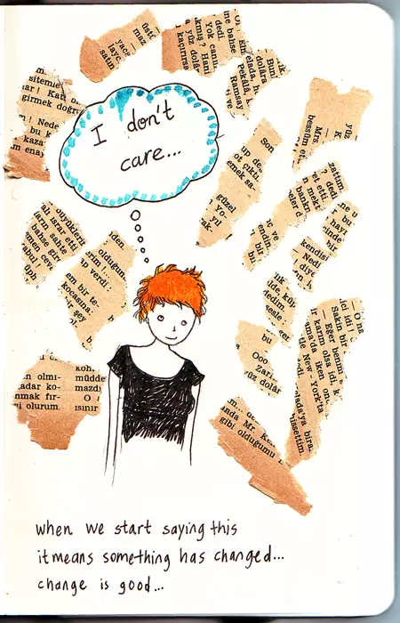 "I don't care..." when we start saying this it means something has changed... change is good...