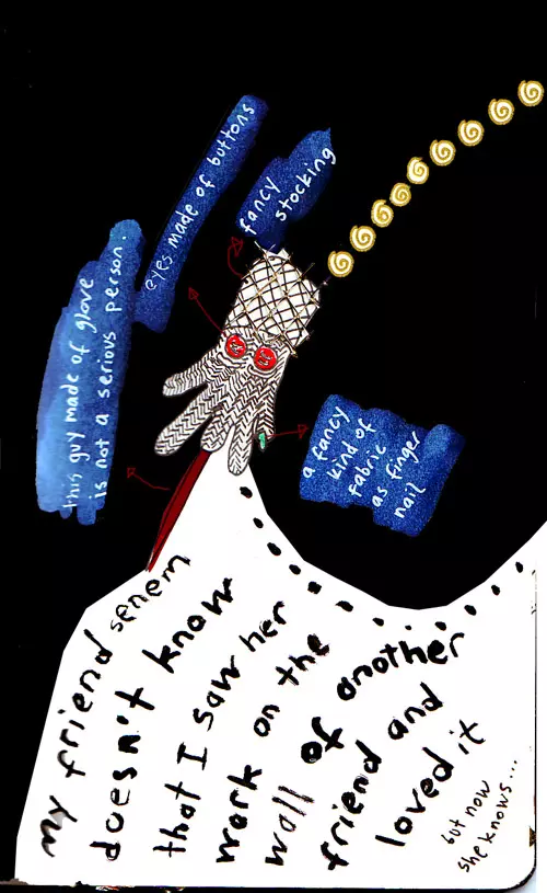 this guy made of glove is not a serious person. (eyes of buttons) (fancy stocking) (a fancy kind of fabric as finger nail) my friend Senem doesn't know that I saw her work on the wall of another friend and loved it but now she knows...