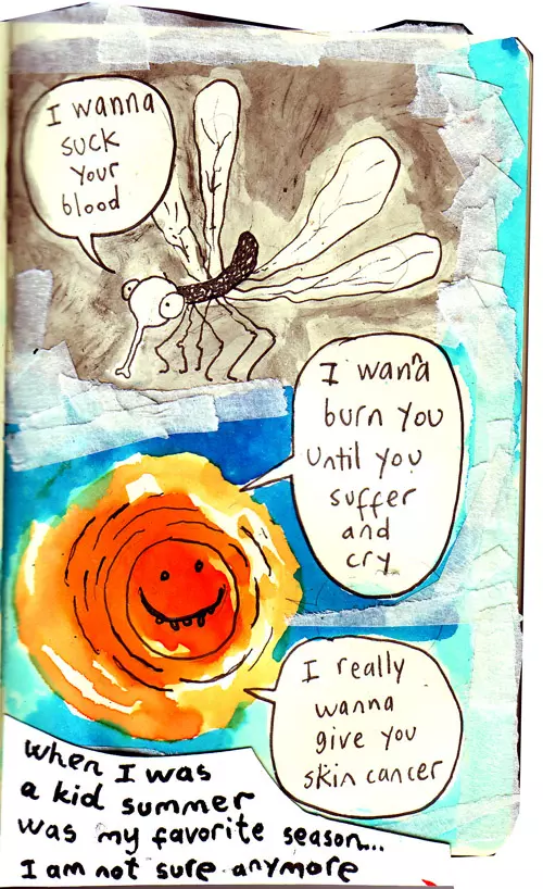 "I wanna suck your blood" "I wanna burn you until you suffer and cry" "I really wanna give you skin cancer" when I was a kid summer was my favorite season... I am not sure anymore