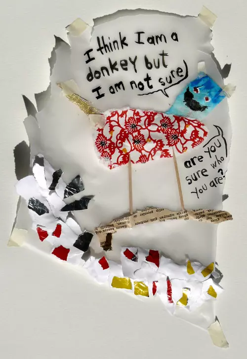 "I think I am a donkey but I am not sure" "are you sure who you are?"