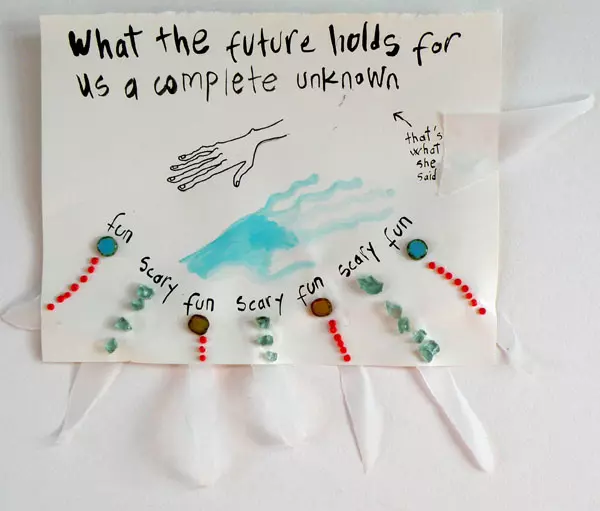 What the future holds for us a complete unknown  that is what she said fun scary fun scary fun scary fun
