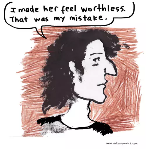 "I made her feel worthless. That was my mistake."