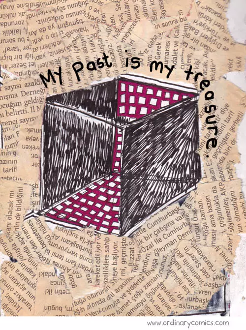 My past is my treasure. 