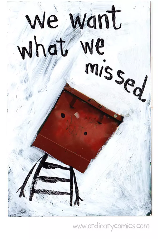 We want what me missed.